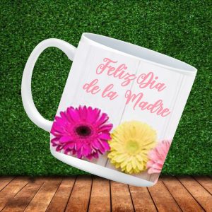 Taza Feliz día de la madre
