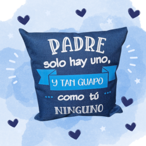Cojín Padre solo hay uno