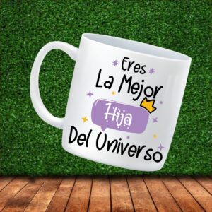Taza - Eres la mejor Hija